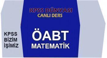 KPSS Dünyası ÖABT İlköğretim Lise Matematik Öğretmenliği Canlı Ders Videoları