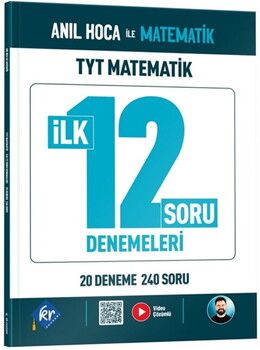 KR Akademi Anıl Hoca İle Matematik TYT Matematik İlk 12 Konu Soru Denemeleri