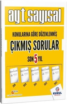 Kurul Yayıncılık AYT Sayısal Konularına Göre Düzenlenmiş Son 5 Yıl Çıkmış Sorular