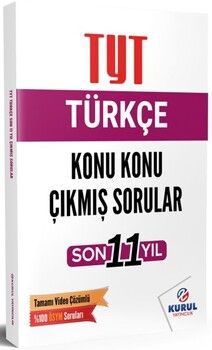 Kurul Yayıncılık TYT Türkçe Son 11 Yıl Konu Konu Çıkmış Sorular ve Video Çözümleri