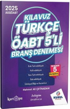 Kurul Yayıncılık 2025 MEB AGS ÖABT Türkçe Öğretmenliği Kılavuz Kartopu 5 Deneme