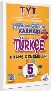 Kurul Yayıncılık TYT Türkçe Yapay Zeka Destekli MEB ve ÖSYM Karması 5 li Branş Denemeleri