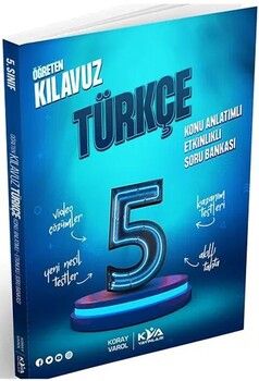 KVA Yayınları 5. Sınıf Türkçe Öğreten Kılavuz Konu Anlatımlı Etkinlikli Soru Bankası