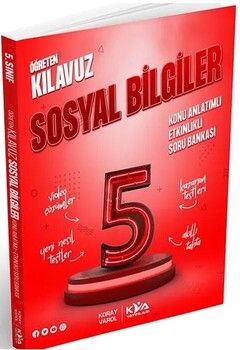 KVA Yayınları 5. Sınıf Sosyal Bilgiler Öğreten Kılavuz Konu Anlatımlı Etkinlikli Soru Bankası
