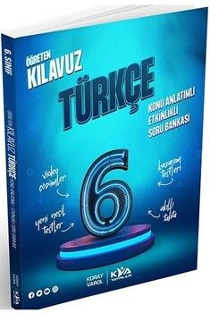 KVA Yayınları 6. Sınıf Türkçe Öğreten Kılavuz Konu Anlatımlı Etkinlikli Soru Bankası