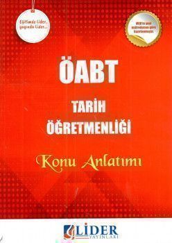 Lider Yayınları ÖABT Tarih Öğretmenliği Konu Anlatımı