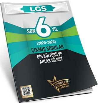 Liderler Karması LGS Son 6 Yıl Din Kültürü Ve Ahlak Bilgisi Çıkmış Sorular 2020 2025