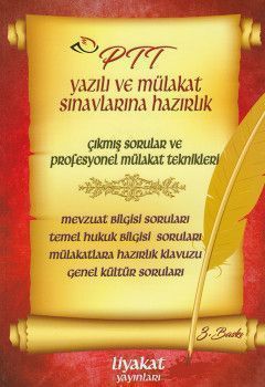 Liyakat Yayınları PTT Yazılı ve Mülakat Sınavlarına Hazırlık Çıkmış Sorular ve Profesyonel Mülakat Teknikleri