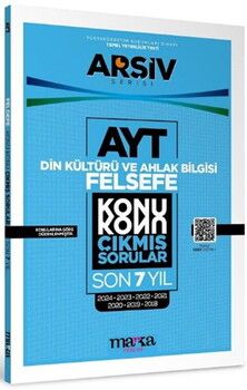 Marka Yayınları AYT Din Kültürü ve Ahlak Bilgisi - Felsefe Çıkmış Sorular Konu Konu Son 7 Yıl Tıpkı Basım Arşiv Serisi