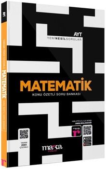 Marka Yayınları  AYT Matematik Konu Özetli Yeni Nesil Soru Bankası Tamamı Video Çözümlü