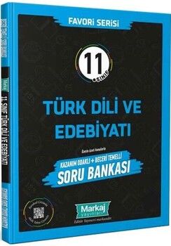 Markaj Yayınları 11. Sınıf Favori Serisi Türk Dili ve Edebiyatı Kazanım Odaklı Beceri Temelli Soru Bankası