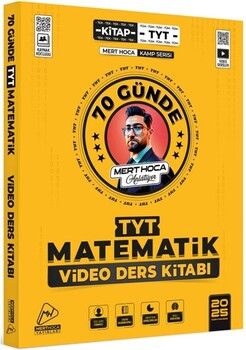 Mert Hoca 2025 70 Günde TYT Matematik Kampı Video Ders Kitabı