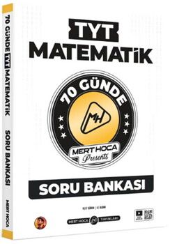 Mert Hoca TYT 70 Günde Matematik Soru Bankası