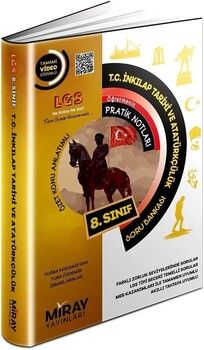 Miray Yayınları 8. Sınıf LGS T.C İnkılap Tarihi ve Atatürkçülük Öğretmenin Pratik Notları Soru Bankası