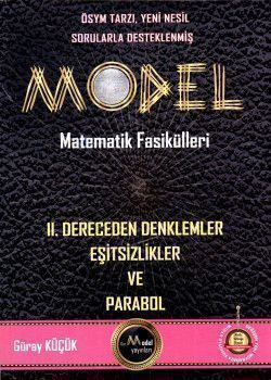  Model Yayınları Model Matematik Fasikülleri 2. Dereceden Denklemler Eşitsizlikler ve Parabol