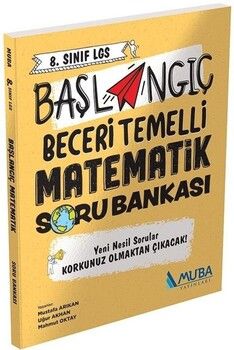 Muba Yayınları 8. Sınıf LGS Matematik Başlangıç Beceri Temelli Soru Bankası