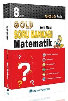 Mutlu Yayıncılık 8. Sınıf Matematik Gold Soru Bankası