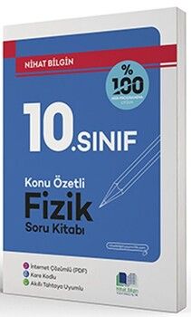 Nihat Bilgin Yayıncılık 10. Sınıf Fizik Konu Özetli Soru Bankası
