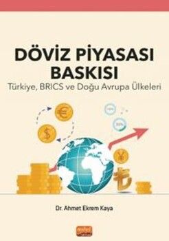 Nobel Bilimsel Eserler Döviz Piyasası Baskısı Türkiye BRICS ve Doğu Avrupa Ülkeleri