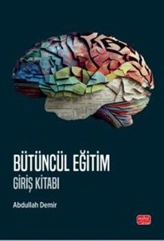Nobel Yayınları Bütüncül Eğitim Giriş Kitabı
