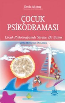 Nobel Yayınları Çocuk Psikodraması Çocuk Psikoterapisinde Yaratıcı Bir Sistem