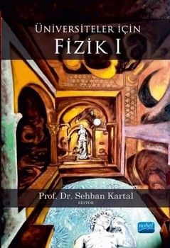 Nobel Yayınları Üniversiteler İçin Fizik I