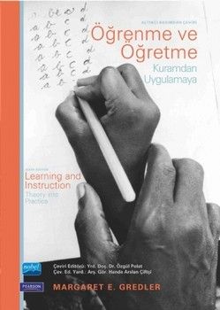 Nobel Yayınları Öğrenme ve Öğretme Kuramdan Uygulamaya