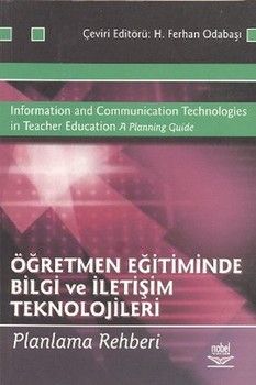 Nobel Yayınları Öğretmen Eğitiminde Bilgi ve İletişim Teknolojileri