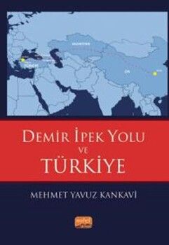 Nobel Yayınları Demir İpek Yolu ve Türkiye