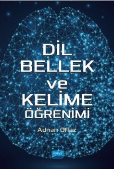 Nobel Yayınları Dil Bellek ve Kelime Öğrenimi