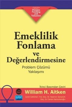 Nobel Yayınları Emeklilik Fonlama ve Değerlendirmesine Problem Çözümü Yaklaşımı