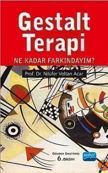  Nobel Yayınları Gestalt Terapi Ne Kadar Farkındayım?