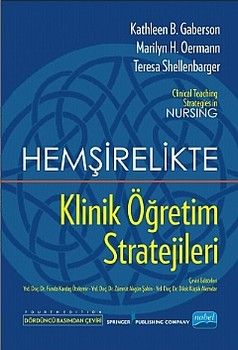 Nobel Yayınları Hemşirelikte Klinik Öğretim Stratejileri