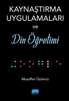 Nobel Yayınları Kaynaştırma Uygulamaları ve Din Öğretimi