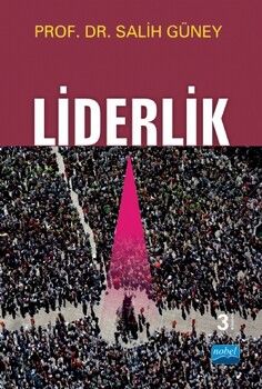 Nobel Yayınları Liderlik ( Prof. Dr. Salih Güney )