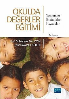 Nobel Yayınları Okulda Değerler Eğitimi Yöntemler Etkinlikler Kaynaklar