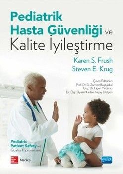 Nobel Yayınları Pediatrik Hasta Güvenliği ve Kalite İyileştirme