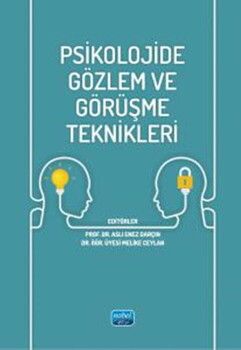 Nobel Yayınları Psikolojide Gözlem ve Görüşme Teknikleri