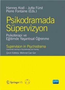 Nobel Yayınları Psikodramada Süpervizyon Psikoterapi ve Eğitimde Yaşantısal Öğrenme