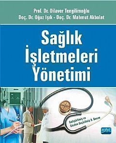  Nobel Yayınları Sağlık İşletmeleri Yönetimi