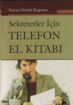 Nobel Yayınları Sekreterler İçin Telefon El Kitabı