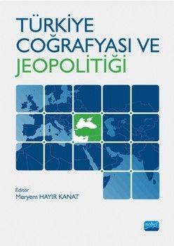 Nobel Yayınları Türkiye Coğrafyası ve Jeopolitiği