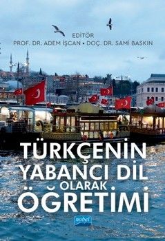 Nobel Yayınları Türkçenin Yabancı Dil Olarak Öğretimi