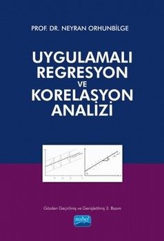 Nobel Yayınları Uygulamalı Regresyon ve Korelasyon Analizi