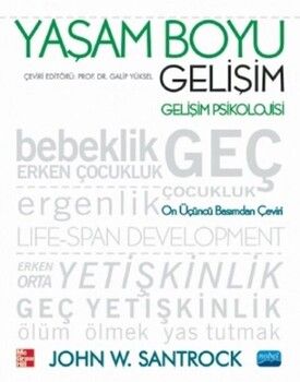 Nobel Yayınları Yaşam Boyu Gelişim - Gelişim Psikolojisi