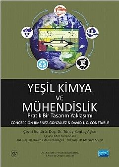 Nobel Yayınları Yeşil Kimya ve Mühendislik Pratik Bir Tasarım Yaklaşımı