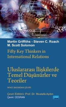 Nobel Yayınları Uluslararası İlişkilerde Temel Düşünürler ve Teoriler