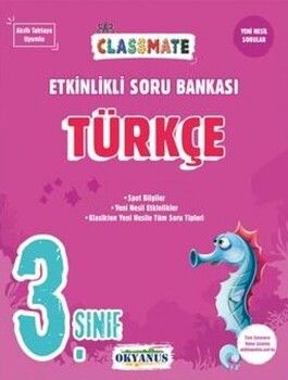 Okyanus Yayınları 3. Sınıf Türkçe Classmate Etkinlikli Soru Bankası