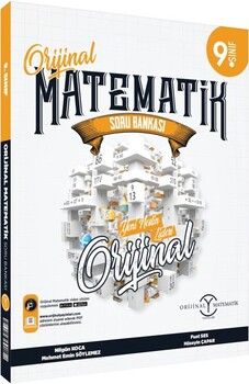 Orijinal Yayınları 9. Sınıf Orijinal Matematik Soru Bankası