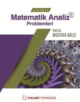  Palme Çözümlü Matematik Analiz 1 Problemleri